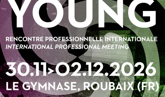#SAVETHEDATE // YOUNG - rencontre professionnelle internationale  
30.11 → 2.12.2026